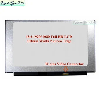 15.6 30Pins FHD Klēpjdatoru LCD Ekrāna Matricas HP Pavilion 15-CW 15-CS CW000 CW1013LA 1080P Displeja Panelis, kas piemērots NT156WHM-43 N46 3
