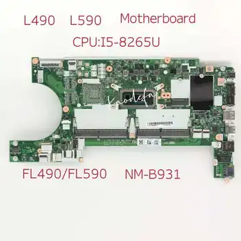 Lenovo Thinkpad L490 L590 Laptop Pamatplates CPU I5 - 8265U FL490/FL590 NM-B931 100% Testa Ok